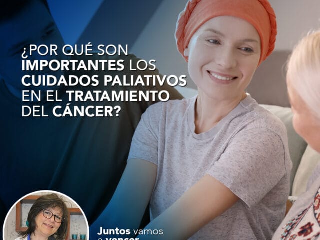 Por qué son importantes los cuidados paliativos en el tratamiento del cáncer