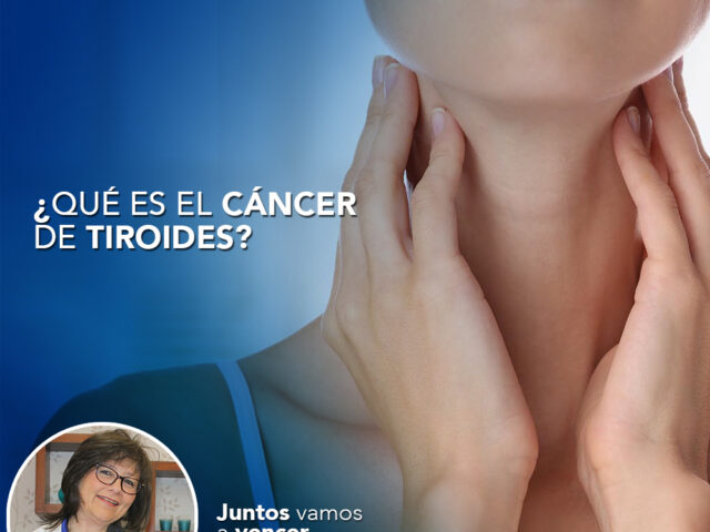 ¿Qué es el cáncer de tiroides?