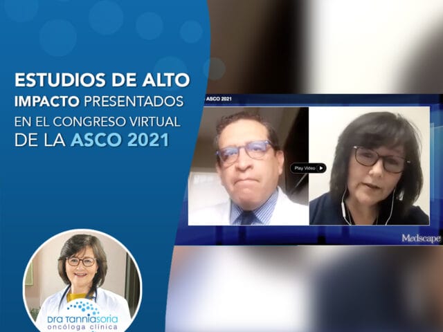 Estudios de alto impacto presentados en el Congreso Virtual de la American Society of Clinical Oncology (ASCO) de 2021