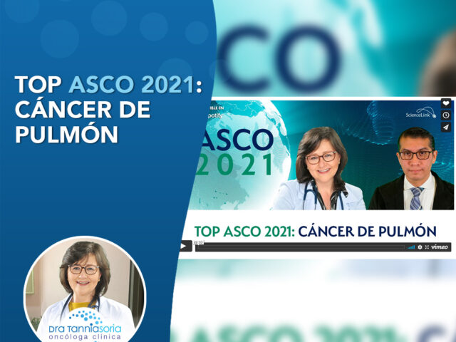 TOP ASCO 2021: Cáncer de pulmón