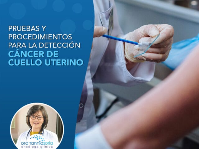 Pruebas y procedimientos para la detección del cáncer de cuello uterino