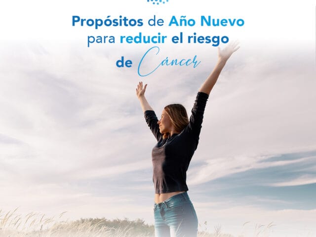 Propósitos de Año Nuevo para reducir el riesgo de cáncer