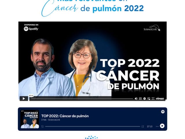 Estudios y avances más relevantes en cáncer de pulmón presentados durante el 2022