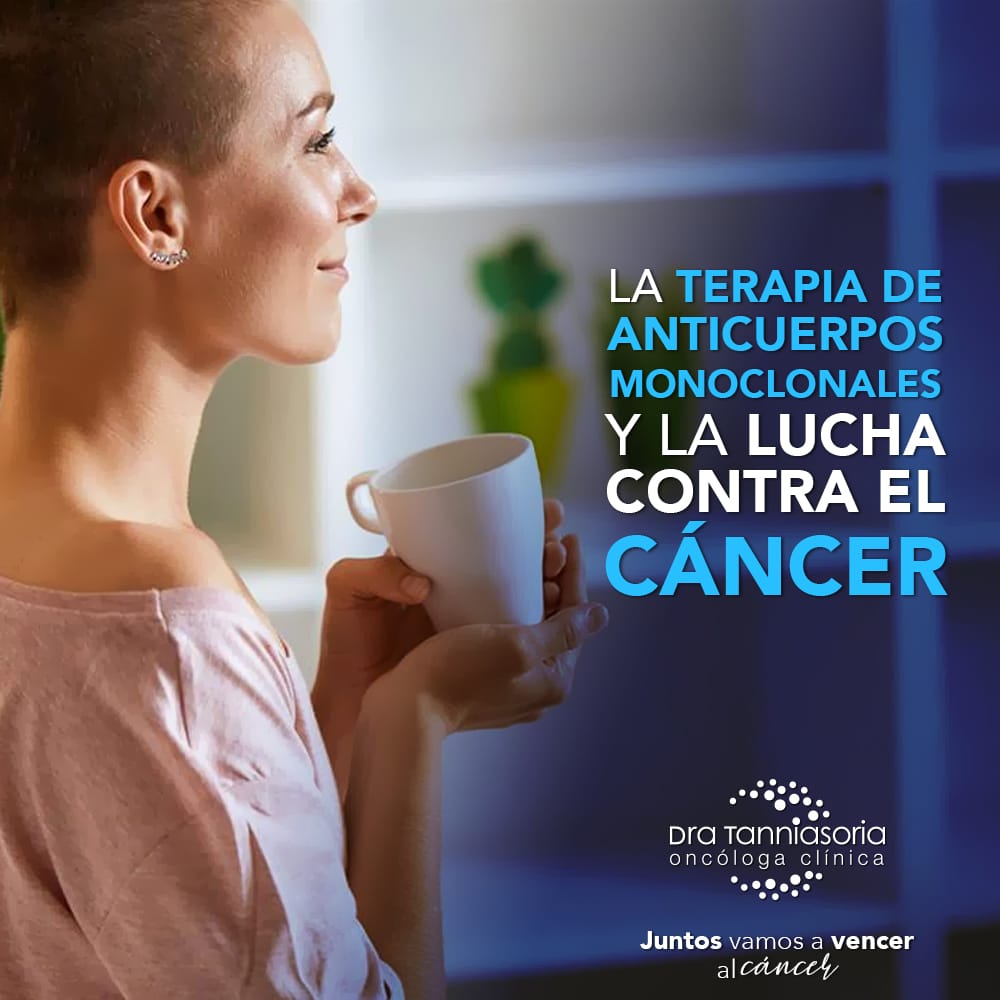La Terapia de Anticuerpos Monoclonales y la lucha contra el cáncer