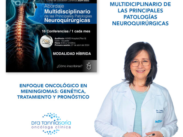 Dra Tannia Soria conferencista en el curso Abordaje Multidisciplinario de las Principales Patologías Neuroquirúrgicas