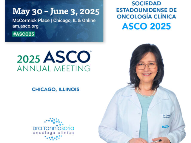 Dra Tannia Soria asiste al ASCO 2025 en Chicago