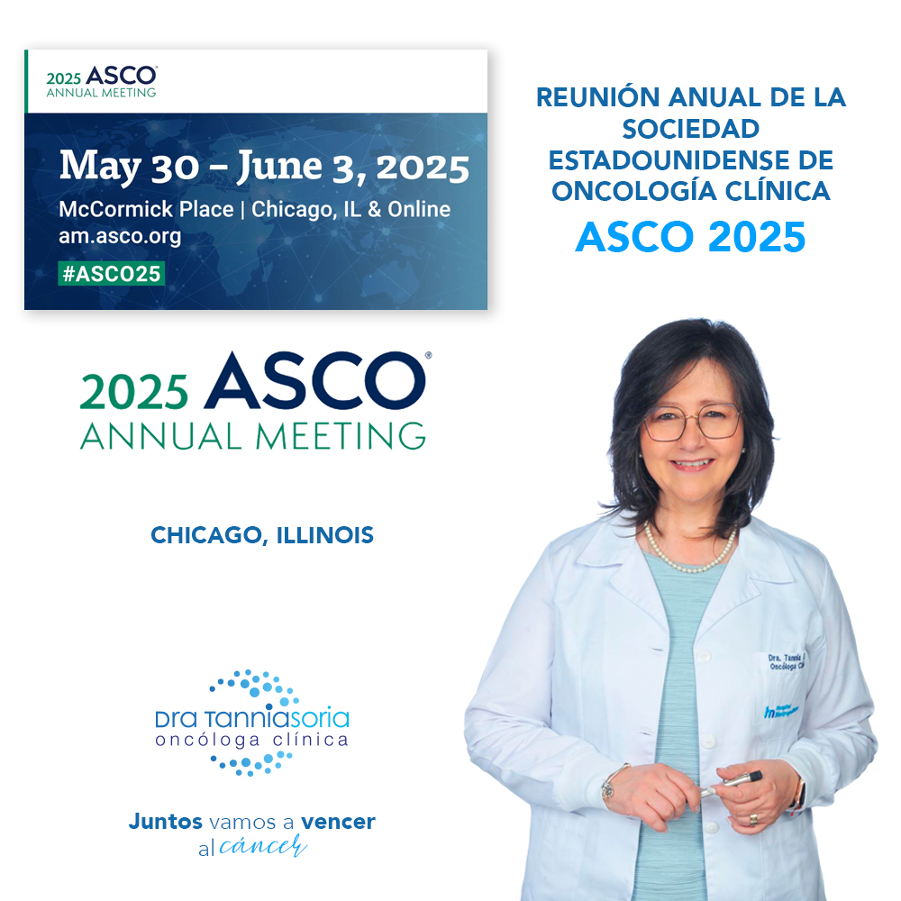Dra Tannia Soria asiste al ASCO 2025 en Chicago