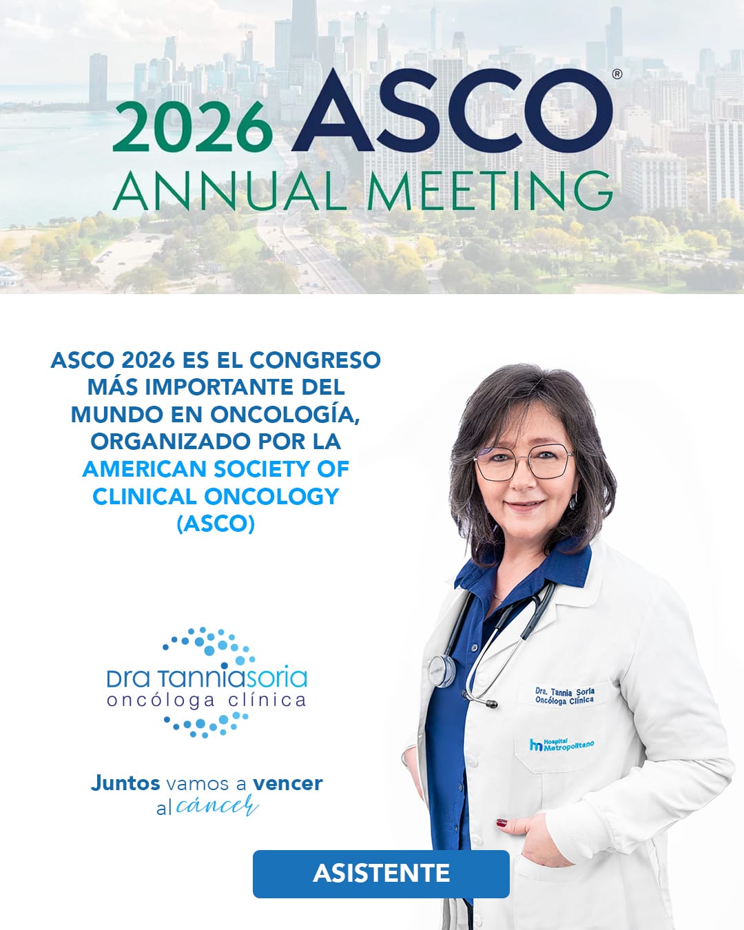 Dra. Tannia Soria en ASCO 2026