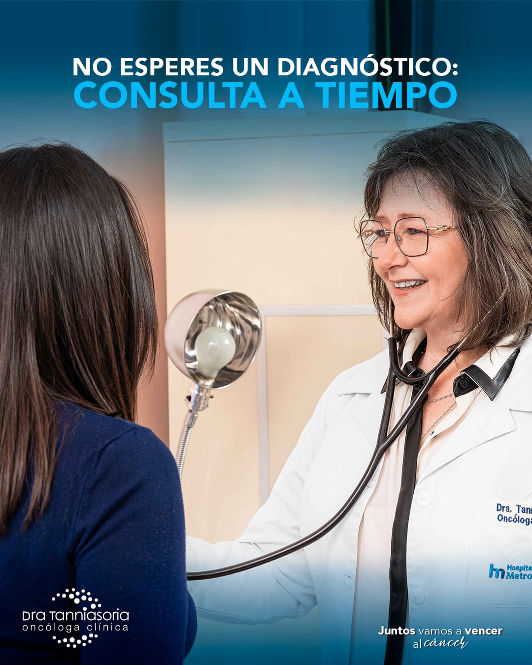 No esperes un diagnóstico de cáncer