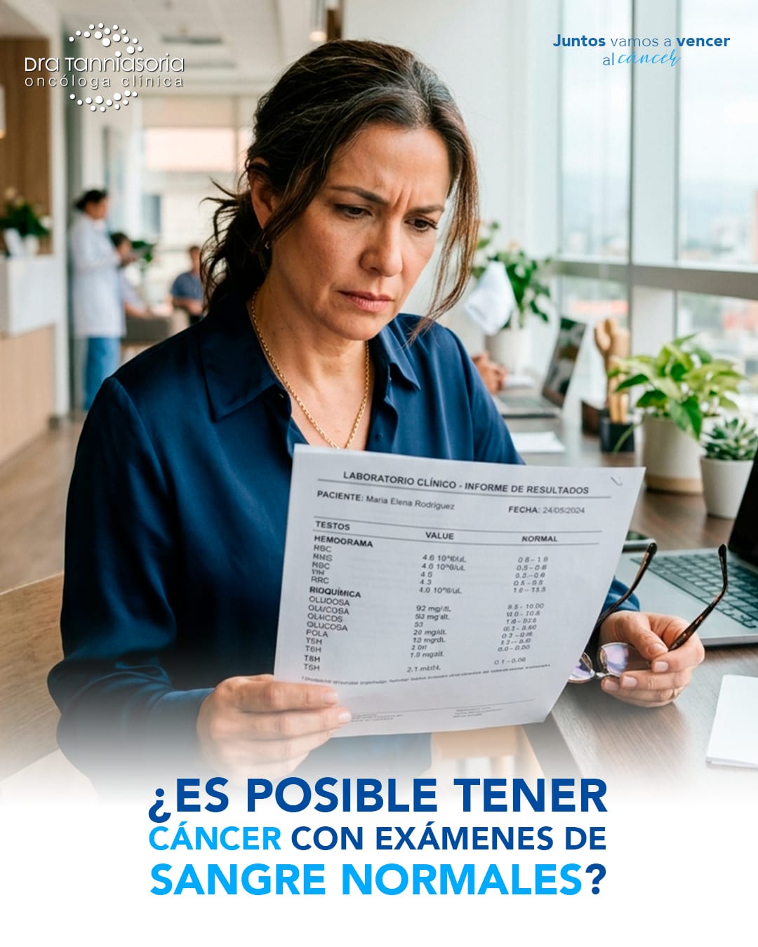 ¿Es posible tener cáncer con exámenes de sangre normales?