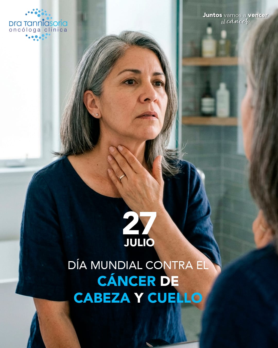 Día Mundial contra el Cáncer de Cabeza y Cuello