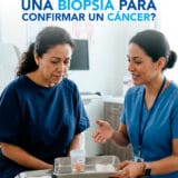 biopsia para confirmar un cáncer