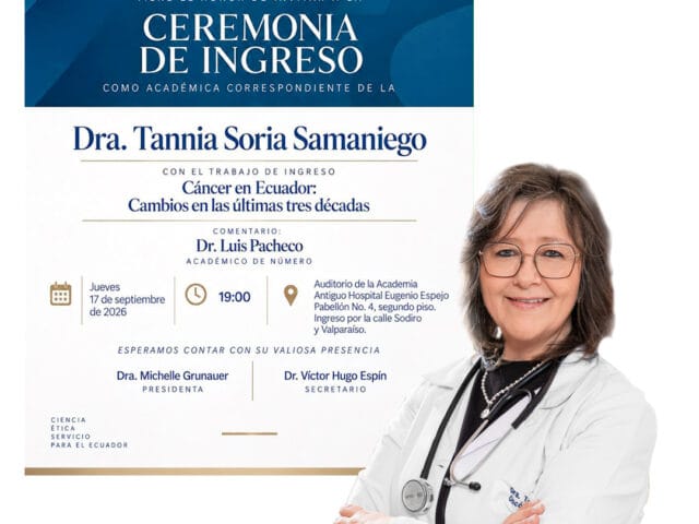 Dra. Tannia Soria ingresa a la Academia Ecuatoriana de Medicina