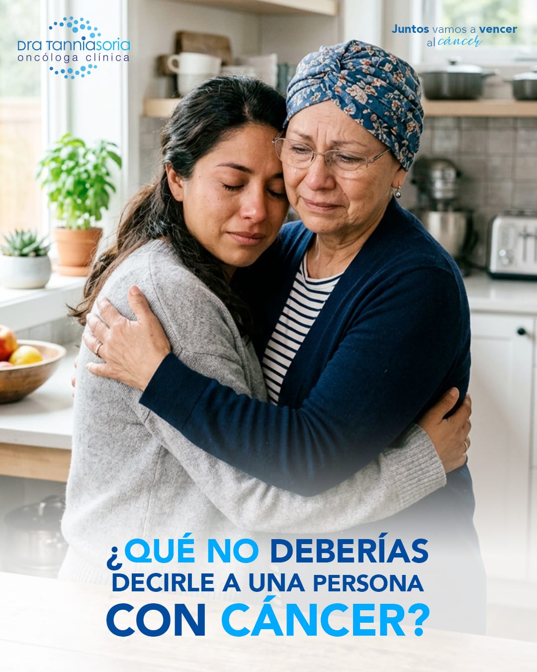 qué no decirle a una persona con cáncer